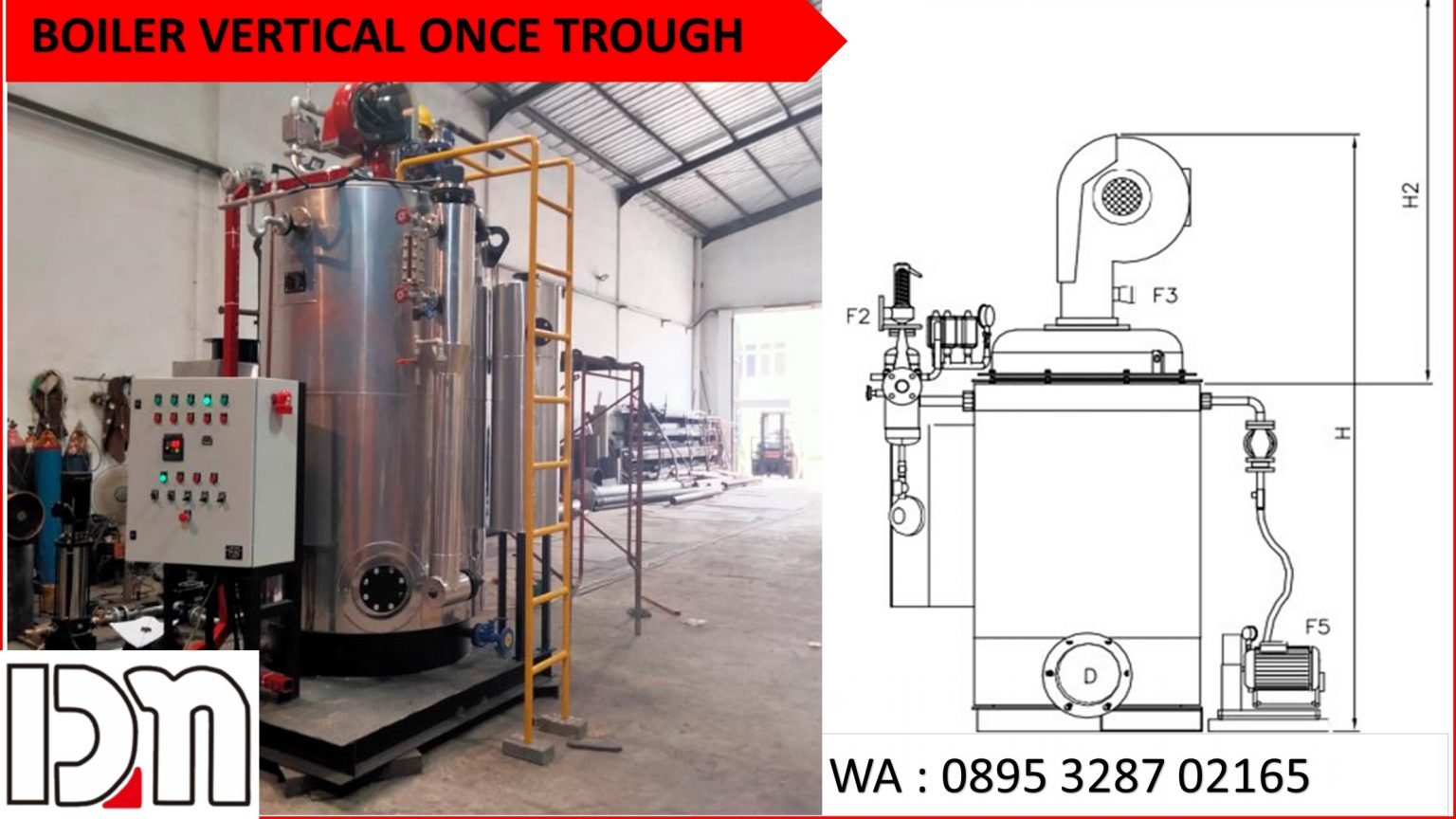 SUPPLY WATER TUBE BOILER VERTIKAL ONCE THROUGH STEAM BOILER INDONESIA