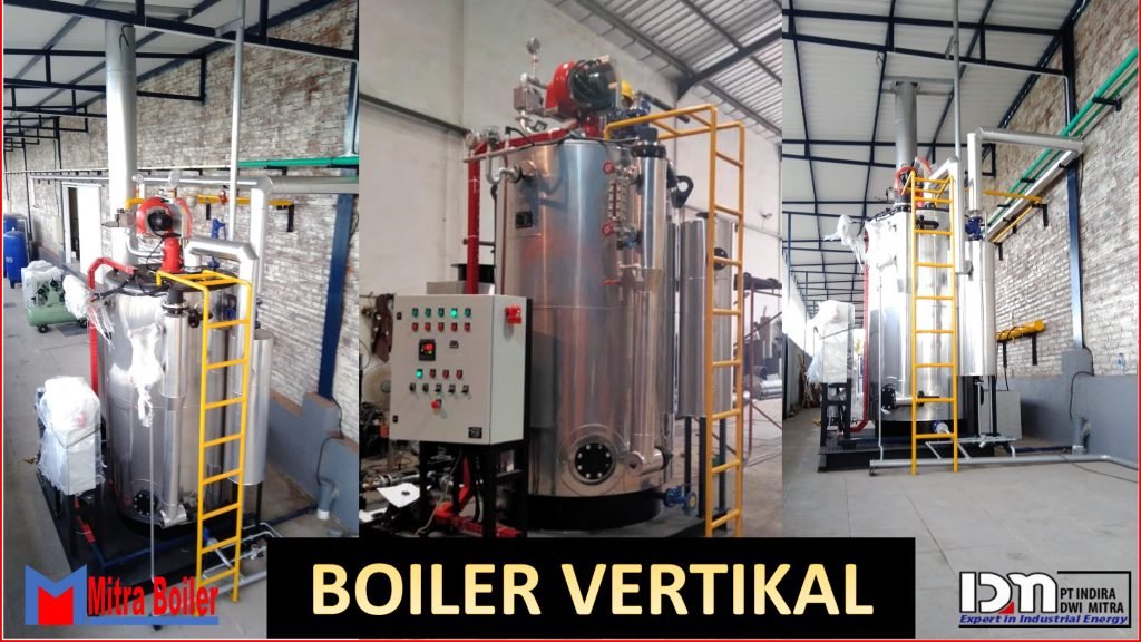 JUAL BOILER LOKAL 1000 KG – BOILER VERTIKAL INDONESIA