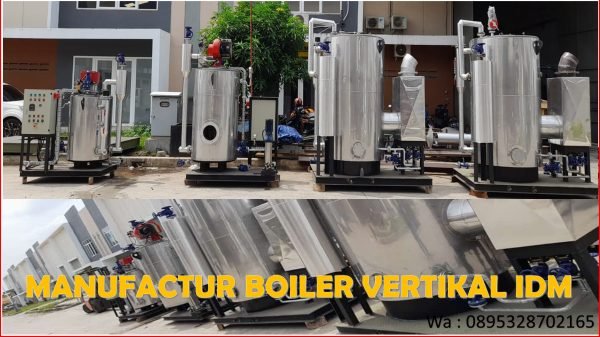 MANUFACTUR STEAM BOILER VERTICAL – IDM BOILER - MITRA BOILER