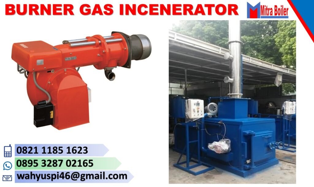 SISTEM KERJA BURNER GAS PEMBAKAR SAMPAH INCINERATOR