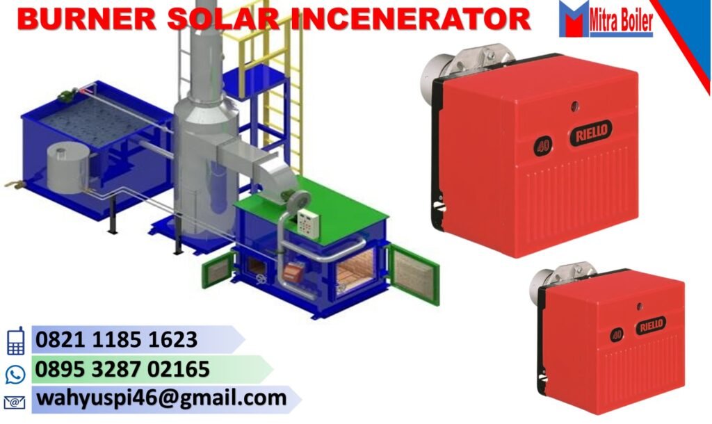 BURNER SOLAR UNTUK MESIN INCENERATOR
