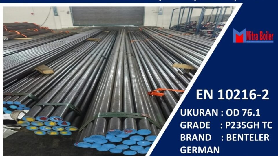 PIPA BOILER OD 76 GRADE P235GH TC BENTELER