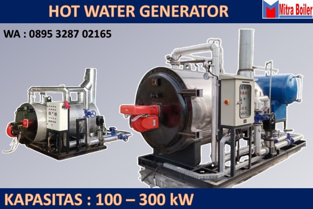 HOT WATER GENERATOR KAPASITAS 100 – 300 kW
