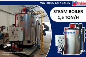 STEAM BOILER ONCE TROUGH 1500 KG/JAM