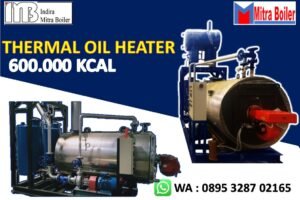 THERMAL OIL BOILER/THERMAL OIL HEATER 600 MCAL