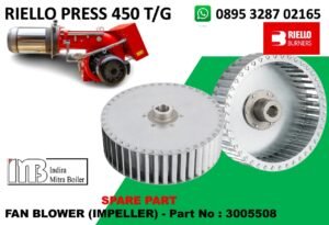 JUAL FAN BLOWER (IMPELLER) RIELLO PRESS 450 T/G - Part No : 3005508