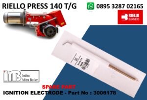 JUAL ELECTRODE RIELLO PRESS 140 T/G - Part No : 3006178