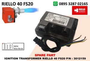 JUAL IGNITION TRANSFORMER RIELLO 40 FS20 P/N : 3012159