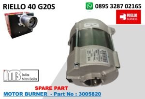 MOTOR BURNER - Part No : 3005820 BURNER RIELLO 40 G20S